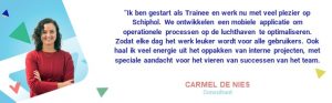 Consultant Carmel de Nies: van Trainee naar junior Consultant naar Consultant, promotie.